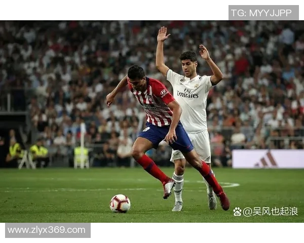 皇马主场迎战马竞激情对决谁将赢得这场德比战的荣耀